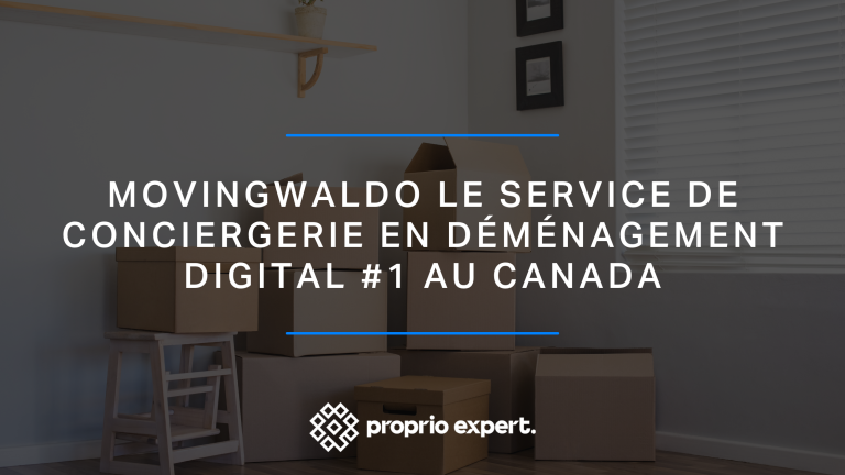 MovingWaldo le service de conciergerie en déménagement digital #1 au Canada