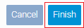 Cancel Finish